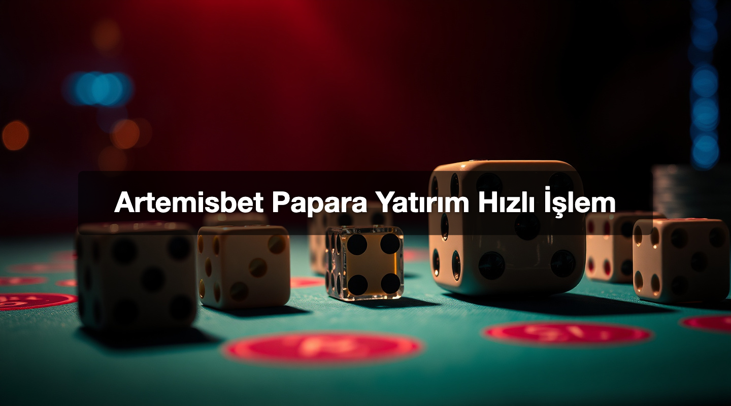 Artemisbet Papara Yatırım Hızlı İşlem
